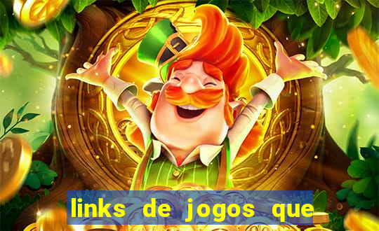 links de jogos que ganha dinheiro